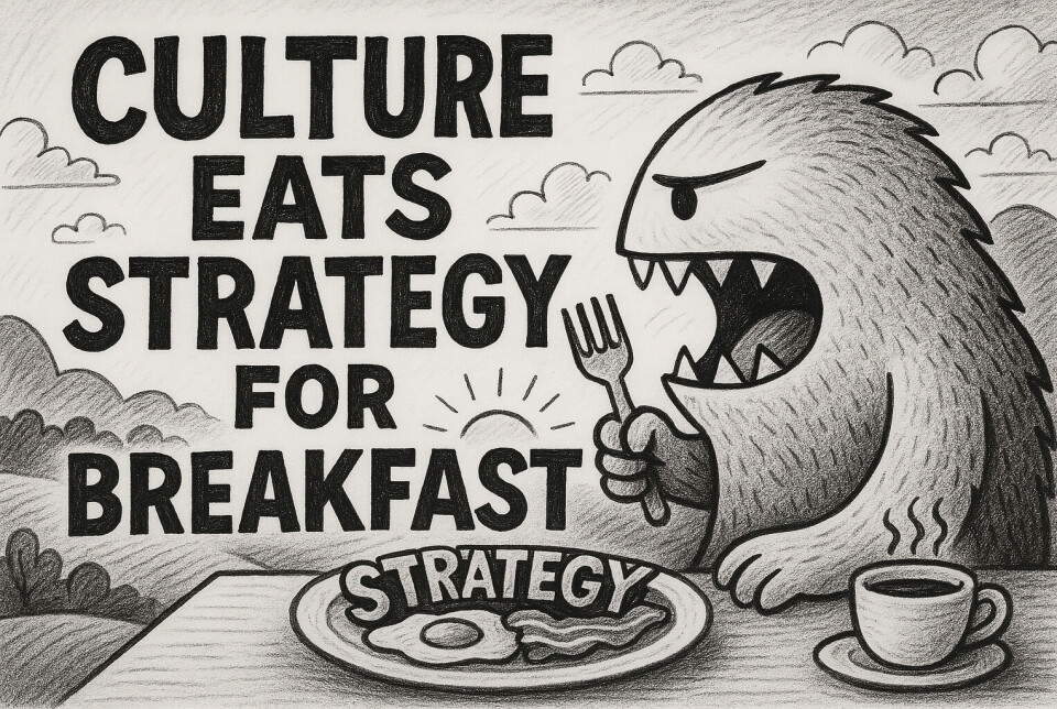 Hvorfor kultur alltid vinner over strategi